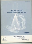 Colorval Ii Computer...model PM-17A Heathkit Owner's Manual 1970. Fixed Price $15.00.